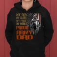 My Son Is A Soldier Hero Proud Army 708 Shirt Women Hoodie