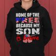 My Son Is Brave Home Of The Free Proud 716 Shirt Women Hoodie