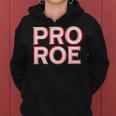 Pro Roe Women Hoodie