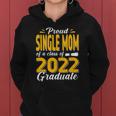Proud Single Mom Of A Class Of 2022 Graduate Student Senior Women Hoodie