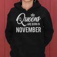 Queens Are Born In November Women Hoodie