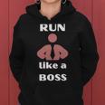 Run Like A Boss Funny Quote Women Hoodie