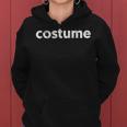 Sarcastic Ironic Punny Funny Halloween Costume Women Hoodie