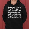 Sarcastic Late To Work For Employees Boss Coworkers Women Hoodie