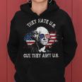 They Hate Us Cuz They Aint Us Funny 4Th Of July Women Hoodie
