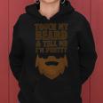 Touch My Beard And Tell Me Im Pretty 287 Shirt Women Hoodie