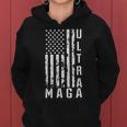 Ultra Maga Ultra Maga Funny Ultra Maga 2024 Ultra Maga And Proud Of Itultra Maga Proud V3 Women Hoodie