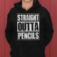 Vintage Straight Outta Pencils Gift Women Hoodie