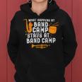 What Happens At Band Camp Stays At Camp Funny Marching BandShirt Women Hoodie