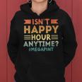 Womens Vintage Isnt Happy Hour Anytime Mega Pint Women Hoodie