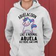 Abuelacorn Funny Unicorn Dabbing Gift Like A Normal Abuela But More Awesome Women Hoodie