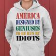 America Designed By Geniuses To Be Run By Idiots Impeach 46 Joe Biden Essential Tshirt Women Hoodie