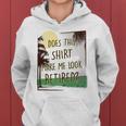 Does This Make Me Look Retired Funny Retirement Women Hoodie