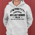 Funny Im Pretty Confident V2 Women Hoodie