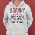 Granny Grandma Gift Granny The Woman The Myth The Legend Women Hoodie