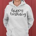 Happy Birthday Text Design Women Hoodie