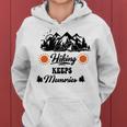 Hiking Keeps Memories V2 Women Hoodie