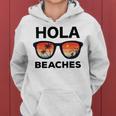 Hola Beaches Funny V2 Women Hoodie