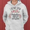 I Do Not Spew Profanities Women Hoodie