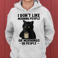 I Dont Like Morning People Or Mornings Or People V3 Women Hoodie