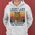 I Dont Like Morning People Or Mornings Or People Women Hoodie