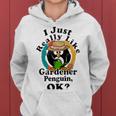 I Really Like Gardener Penguin Ok Women Hoodie