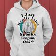 I Really Like Spooky Penguin Ok Women Hoodie