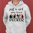 Just A Girl Who Loves Peckers 861 Shirt Women Hoodie