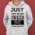 Just One More Game I Promise Women Hoodie