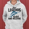 Loving Fish Reel Legends Catch And Release Women Hoodie