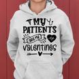 My Patients Are My Valentines 140 Trending Shirt Women Hoodie