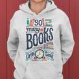 So Many Books So Little Time 230 Trending Shirt Women Hoodie