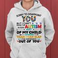 Sorry To Disappoint You But I Cant Spank The Autism Women Hoodie