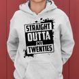 Straight Outta My 20 224 Shirt Women Hoodie