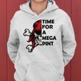 Time For A Mega Pint Funny Sarcastic Saying Women Hoodie