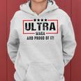 Ultra Maga And Proud Of It A Ultra Maga And Proud Of It V2 Women Hoodie