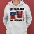 Ultra Maga And Proud Of It V7 Women Hoodie