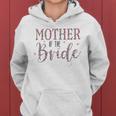 Wedding Shower For Mom From Bride Mother Of The Bride Women Hoodie