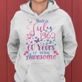 Womens 60Th Birthday July 1962 For Women Her 60 Years Old Awesome Women Hoodie