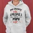 Womens My Favorite People Call Me Mimi Mothers Day Gifts Women Hoodie