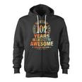 102Nd Birthday Gifts 102 Years Of Being Awesome Vintage 1920 Birthday Zip Up Hoodie