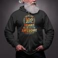 102Nd Birthday Gifts 102 Years Of Being Awesome Vintage 1920 Birthday Zip Up Hoodie