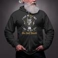 I May Be Old But I Got To See All The Cool Bands Music Lover Zip Up Hoodie