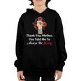 Mother Day Thank YouMotherYou Told Me To Always Be Strong Youth Hoodie