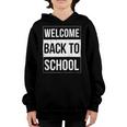 Welcome Back To School Funny Teacher 492 Shirt Youth Hoodie