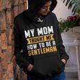 My Mom Taught Me How To Be A Gentleman 82 Trending Shirt Youth Hoodie