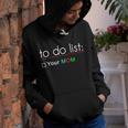 To Do List Your Mom 515 Trending Shirt Youth Hoodie