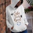 Coffee Teach Repeat Cute Coffee Lover Teacher Quote Youth Hoodie