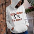 Good Moms Say Bad Words Funny Youth Hoodie