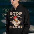 Chicken Chicken Chef Culinarian Cook Chicken Puns Stop Staring At My Cock V2 Youth Hoodie